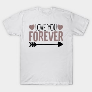 Love You Forever T-Shirt